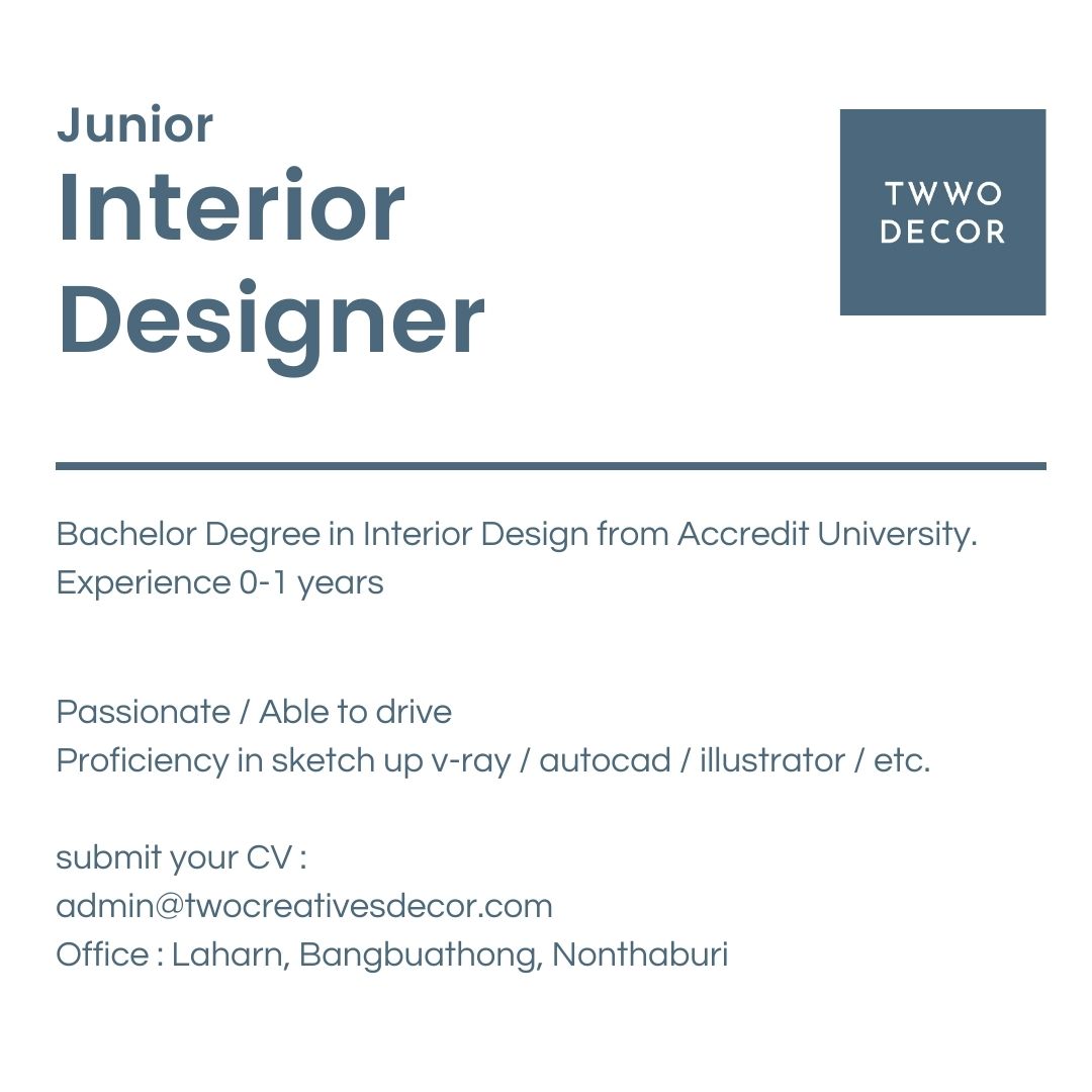 Junior Interior Designer | สมาคมสถาปนิกสยาม ในพระราชูปถัมภ์